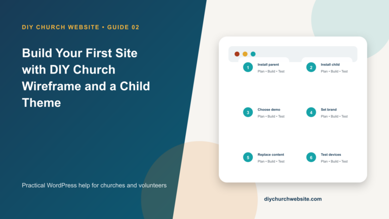 Build Your First Site with DIY Church Wireframe and a Child Theme cover